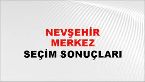 Nevşehir Yerel Seçim Sonuçları! 31 Mart 2024 Nevşehir Belediye Başkanlığı Seçim Sonuçları! Nevşehir'de kim kazandı, hangi parti?