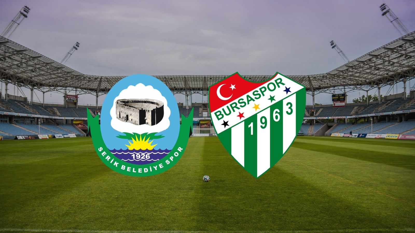 CANLI| Serik Belediyespor - Bursaspor maçını canlı izle ve kanalı