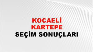 Kocaeli Kartepe Yerel Seçim Sonuçları! 31 Mart 2024 Kocaeli Kartepe Belediye Başkanlığı Seçim Sonuçları! Kocaeli Kartepe'de kim kazandı, hangi parti?