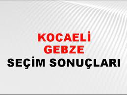 Kocaeli Gebze Yerel Seçim Sonuçları! 31 Mart 2024 Kocaeli Gebze Belediye Başkanlığı Seçim Sonuçları! Kocaeli Gebze'de kim kazandı, hangi parti?