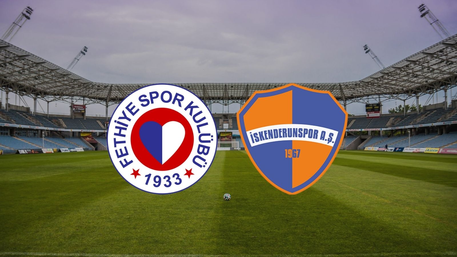 CANLI| Fethiyespor - İskenderunspor maçını canlı izle ve kanalı