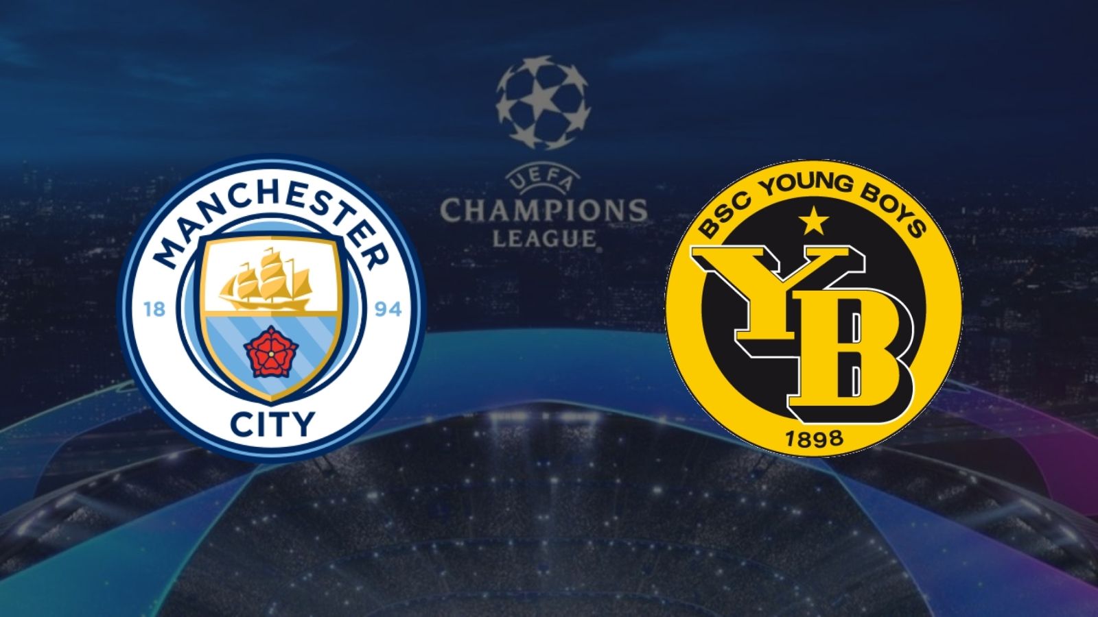 CANLI| Manchester City - Young Boys 