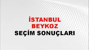 İstanbul Beykoz Yerel Seçim Sonuçları! 31 Mart 2024 İstanbul Beykoz Belediye Başkanlığı Seçim Sonuçları! İstanbul Beykoz'da kim kazandı, hangi parti?