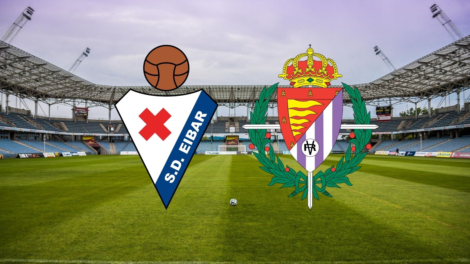 CANLI| Eibar-Valladolid 