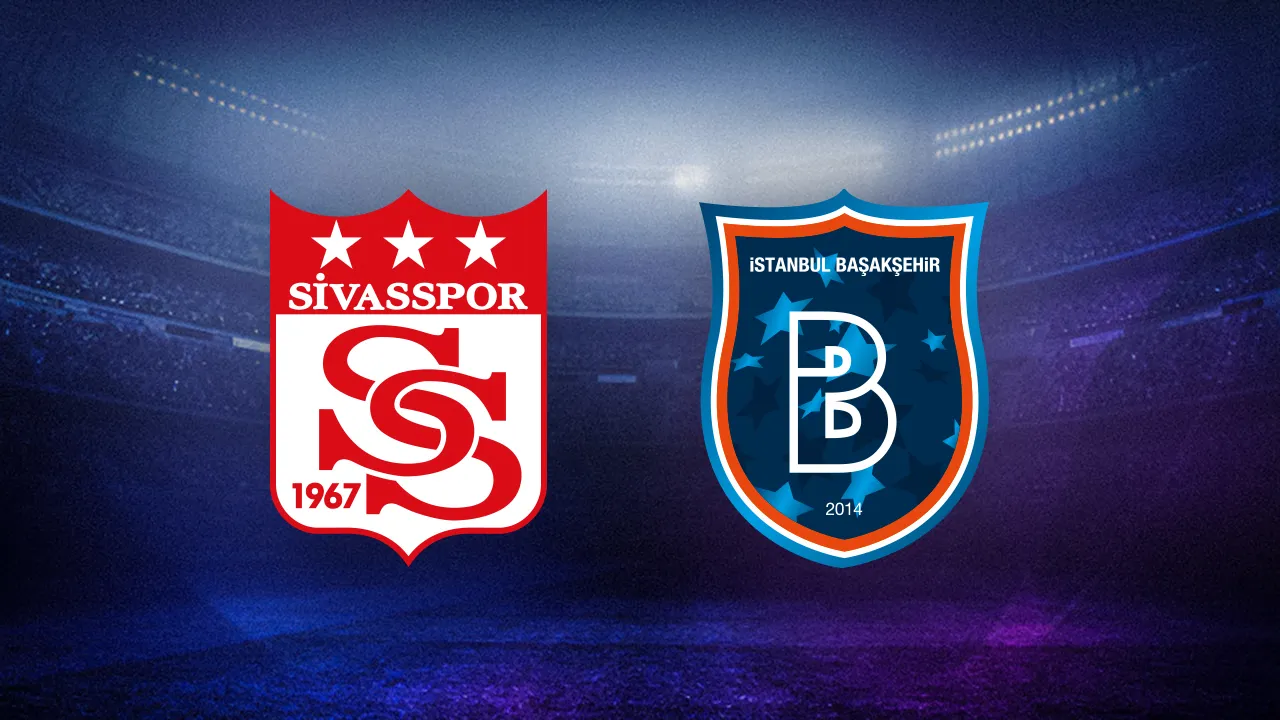 CANLI | Sivasspor - Rams Başakşehir maçını canlı izle (Şifresiz Maç linki)