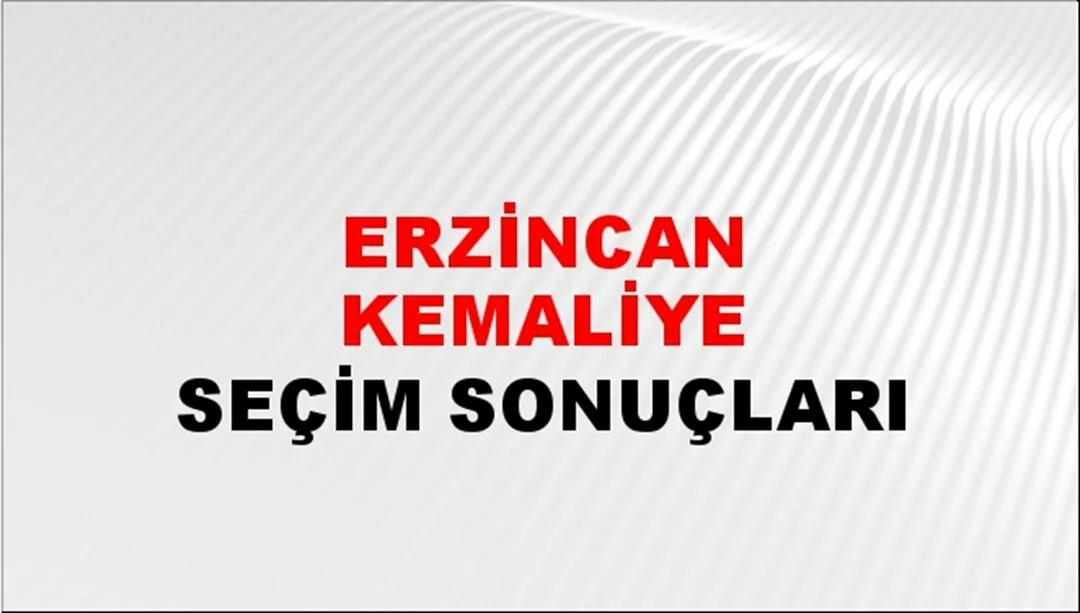 Erzincan Kemaliye Yerel Seçim Sonuçları! 31 Mart 2024 Erzincan Kemaliye Belediye Başkanlığı Seçim Sonuçları! Erzincan Kemaliye'de kim kazandı, hangi parti?