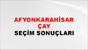 Afyonkarahisar Çay Yerel Seçim Sonuçları! 31 Mart 2024 Afyonkarahisar Çay Belediye Başkanlığı Seçim Sonuçları! Afyonkarahisar Çay'da kim kazandı, hangi parti?