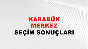 Karabük Yerel Seçim Sonuçları! 31 Mart 2024 Karabük Belediye Başkanlığı Seçim Sonuçları! Karabük kim kazandı, hangi parti?