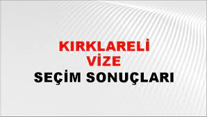 Kırklareli Vize Yerel Seçim Sonuçları! 31 Mart 2024 Kırklareli Vize Belediye Başkanlığı Seçim Sonuçları! Kırklareli Vize'de kim kazandı, hangi parti?