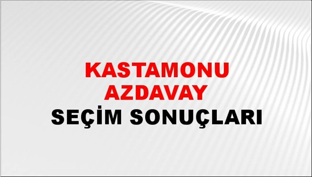 Kastamonu Azdavay Yerel Seçim Sonuçları! 31 Mart 2024 Kastamonu Azdavay Belediye Başkanlığı Seçim Sonuçları! Kastamonu Azdavay'da kim kazandı, hangi parti?